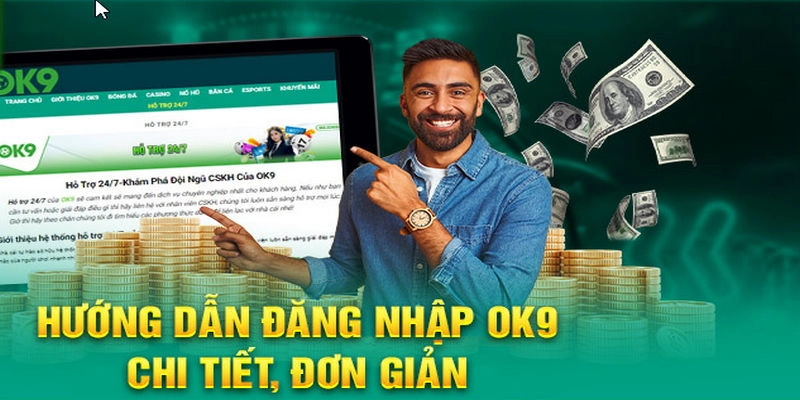 hướng dẫn đăng ký ok9 mới nhất 2026